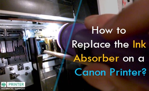 How To Replace The Ink Absorber On A Canon Printer Printer Technical Support